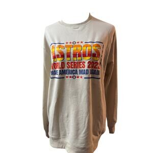 Houston Astros 2022 World Series "Make America Mad Again" Sweatshirt, Large
